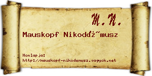 Mauskopf Nikodémusz névjegykártya